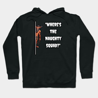 WHERE'S THE NAUGHTY SQUAD? KRAMPUS Hoodie